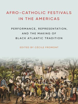 cover image of Afro-Catholic Festivals in the Americas